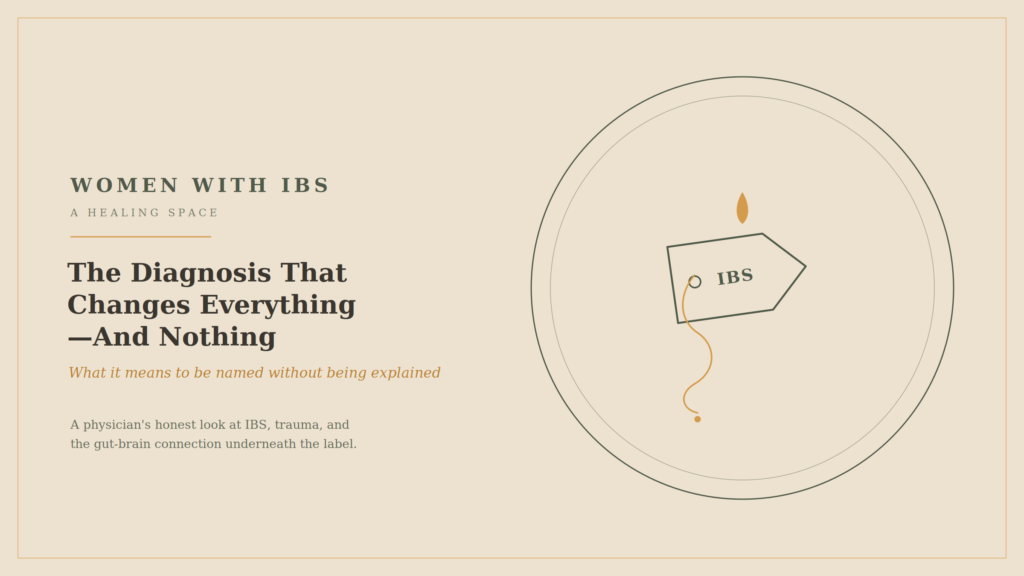 Explains what it means to carry the diagnosis of IBS without being explained.