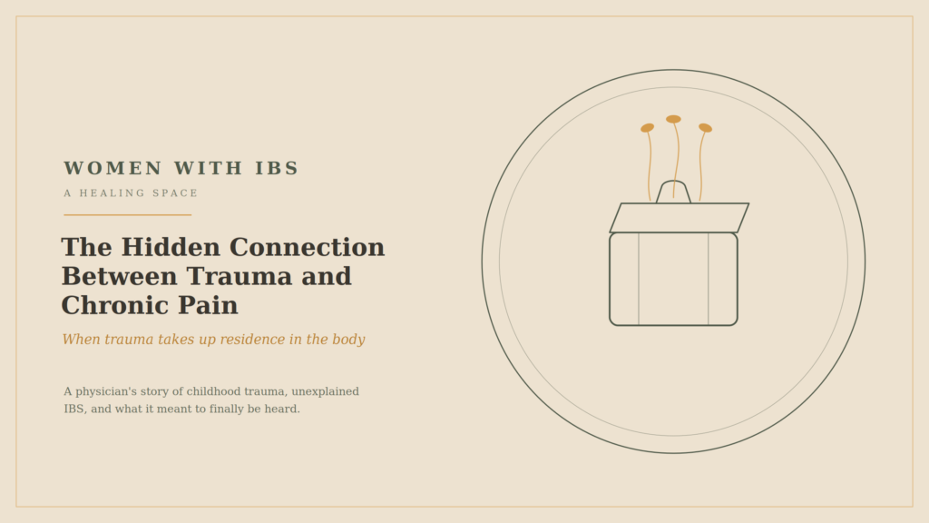 The Hidden Connection Between Trauma and Chronic Abdominal Pain